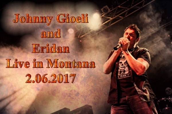 Johnny Gioeli  ще пее в Монтана